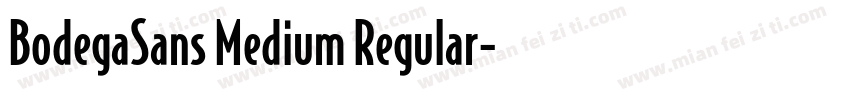 BodegaSans Medium Regular字体转换